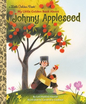 My Little Golden Book About Johnny Appleseed 1