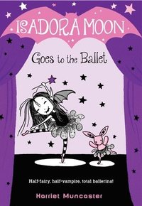 bokomslag Isadora Moon Goes to the Ballet