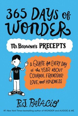 R. J. Palacio - 365 Days of Wonder: Mr. Browne's Precepts, Häftad