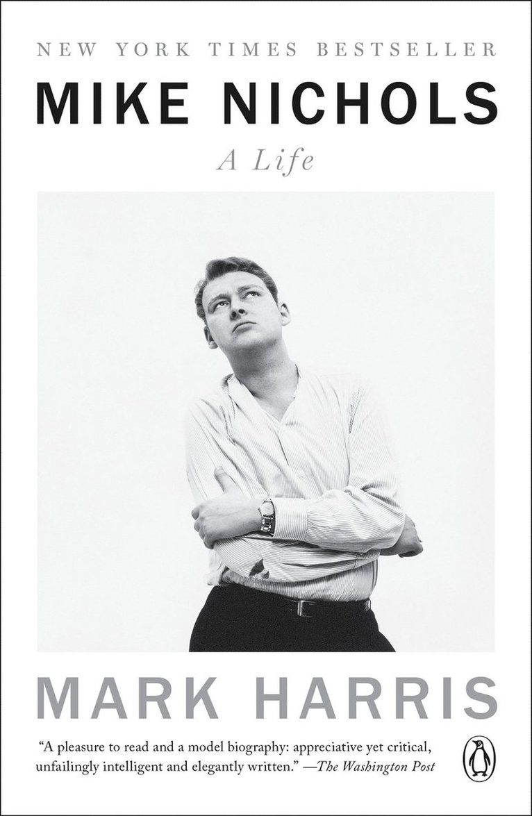 Mike Nichols: A Life 1