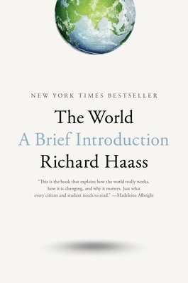 Richard Haass - World, Inbunden