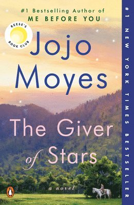 The Giver of Stars: Reese's Book Club (a Novel) 1