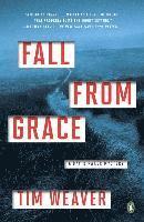 Tim Weaver - Fall from Grace: A David Raker Mystery, Häftad