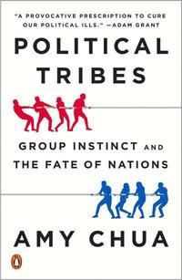 bokomslag Political Tribes: Group Instinct and the Fate of Nations