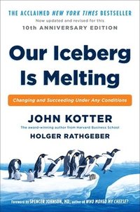 bokomslag Our Iceberg Is Melting