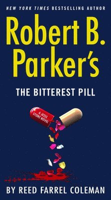 Reed Farrel Coleman - Robert B. Parker's The Bitterest Pill, Häftad