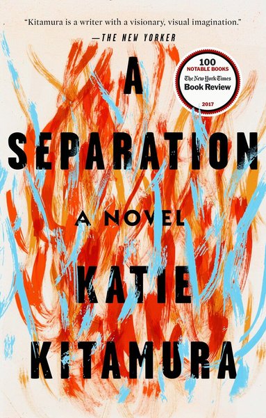 Katie Kitamura - A Separation, Häftad