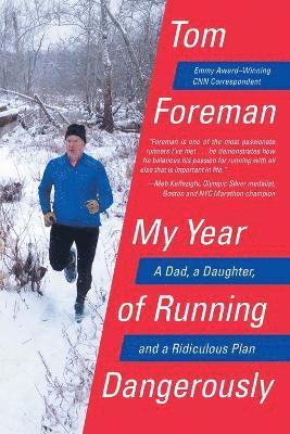 bokomslag My Year of Running Dangerously
