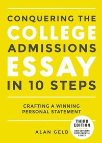 bokomslag Conquering the College Admissions Essay in 10 Steps, Third Edition