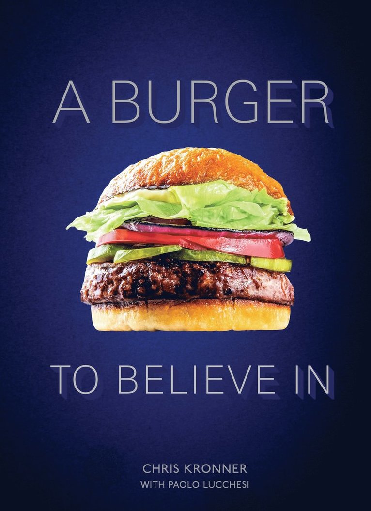 Burger To Believe In