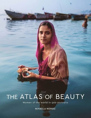 bokomslag The Atlas of Beauty: Women of the World in 500 Portraits