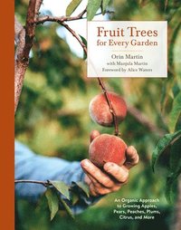 bokomslag Fruit Trees for Every Garden