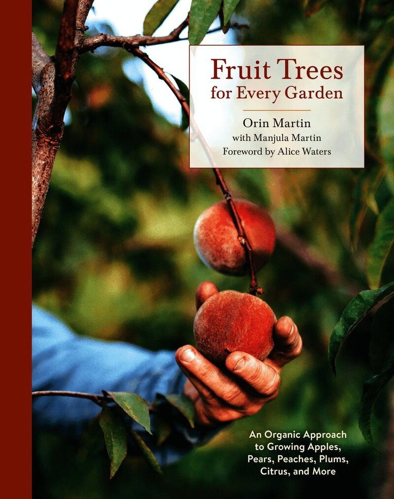 Fruit Trees for Every Garden