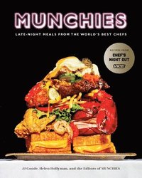 bokomslag Munchies: Late-Night Meals from the World's Best Chefs [A Cookbook]