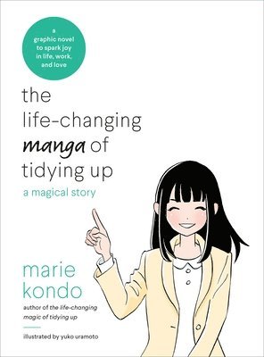 Marie Kondo - The Life-Changing Manga of Tidying Up, Häftad