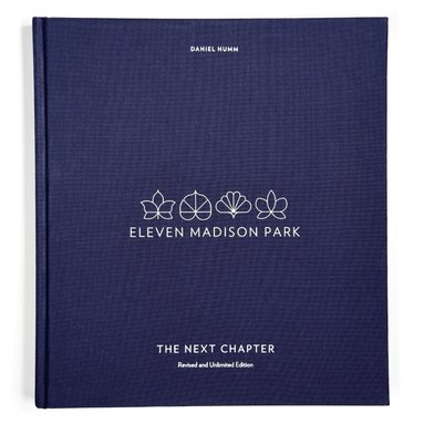 Daniel Humm, Will Guidara - Eleven Madison Park: The Next Chapter, Inbunden