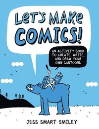 bokomslag Lets Make Comics!