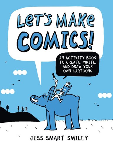 bokomslag Let?s Make Comics!