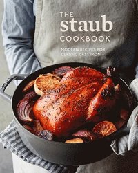 bokomslag The Staub Cookbook