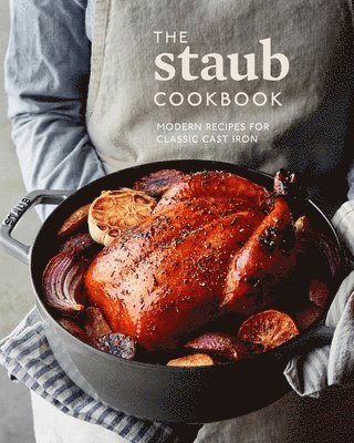 bokomslag The Staub Cookbook