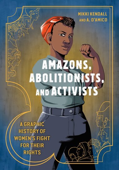 bokomslag Amazons, Abolitionists, and Activists