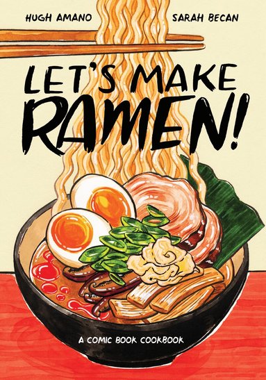 Hugh Amano, Sarah Becan - Let's Make Ramen!, Häftad