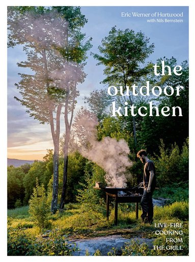 Eric Werner, Nils Bernstein - Outdoor Kitchen, Inbunden