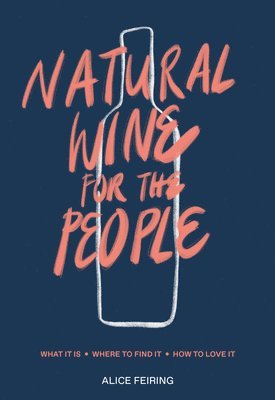 Natural Wine for the People 1