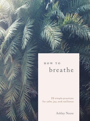 How to Breathe 1