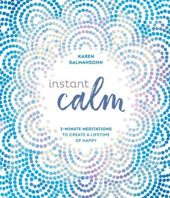 Instant Calm 1