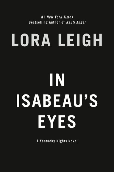 Lora Leigh - In Isabeau's Eyes, Häftad