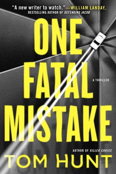 Tom Hunt - One Fatal Mistake, Inbunden