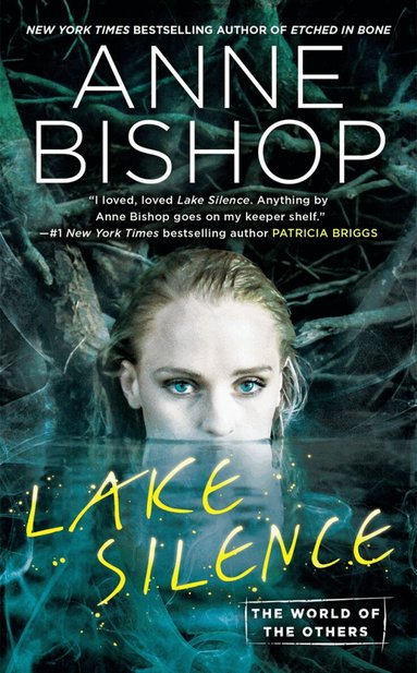 Anne Bishop - Lake Silence, Häftad