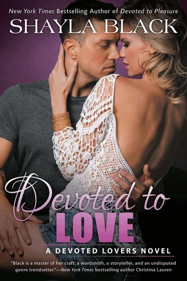 Shayla Black - Devoted to Love, Häftad