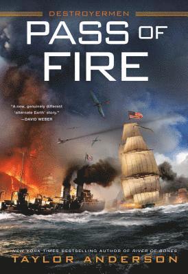 Taylor Anderson - Pass Of Fire, Inbunden