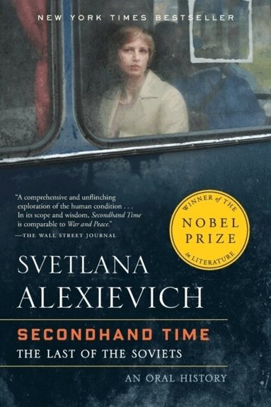 Svetlana Alexievich - Secondhand Time: The Last of the Soviets, Häftad