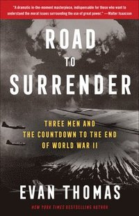 bokomslag Road to Surrender: Three Men and the Countdown to the End of World War II