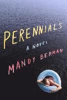 Mandy Berman - Perennials, Inbunden