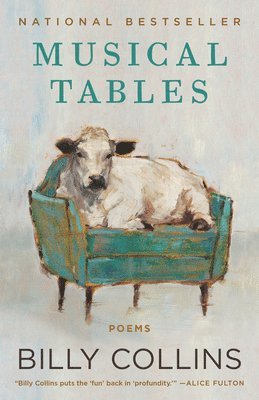 Billy Collins - Musical Tables: Poems, Häftad