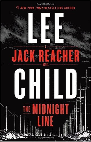 Lee Child - Midnight line - a jack reacher novel, Inbunden