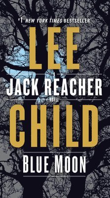 bokomslag Blue Moon: A Jack Reacher Novel
