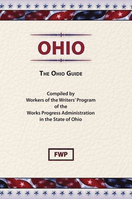 Ohio: The Ohio Guide 1