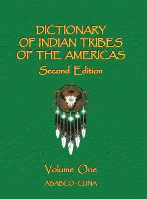 bokomslag Dictionary of Indian Tribes of the Americas (Volume One)