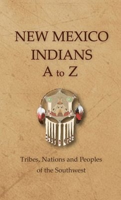 New Mexico Indians A To Z 1