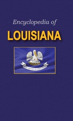 bokomslag Encyclopedia of Louisiana