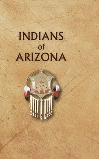 bokomslag Indians of Arizona