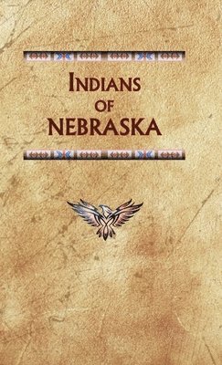 bokomslag Indians of Nebraska