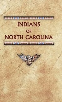 bokomslag Indians of North Carolina
