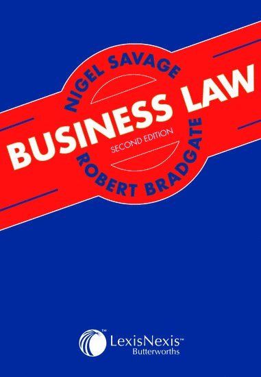 Nigel Savage, Robert Bradgate, Nottingham Law School Ltd.) Savage, Nigel (Professor and Head of Nottingham Law School; Managing Director - Savage and Bradgate: Business Law, Häftad
