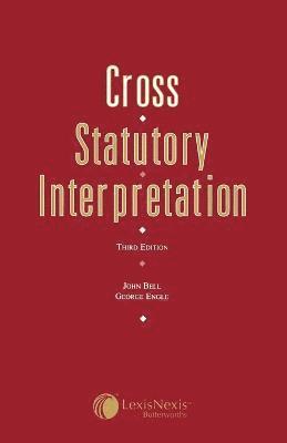 Rupert Cross, John Bell, George Engle - Cross: Statutory Interpretation, Häftad